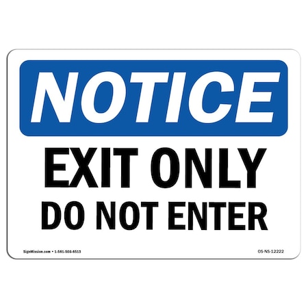 Signmission OSHA Sign, Exit Do Not Enter, 10in X 7in Aluminum, 7"W, 10" L, Landscape, OS-NS-A-710-L-12222 OS-NS-A-710-L-12222